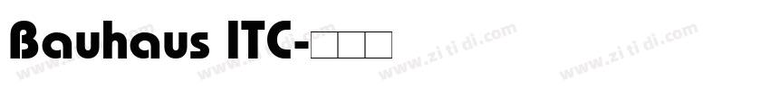 Bauhaus ITC字体转换